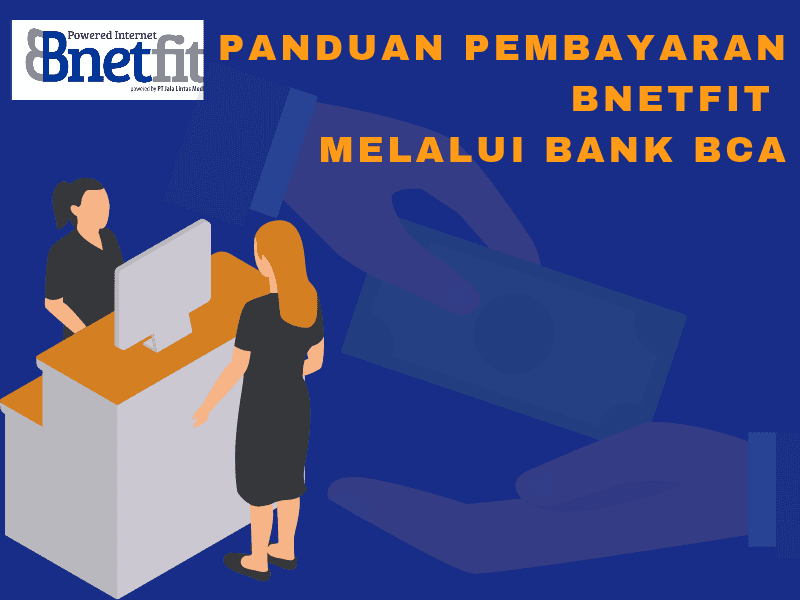 Panduan pembayaran internet bnetfit melalui bank bca