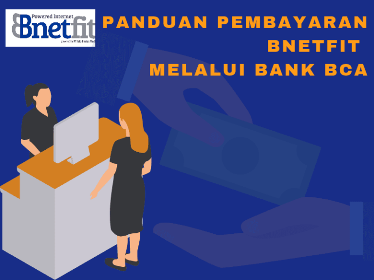 Panduan pembayaran internet bnetfit melalui Bank BCA